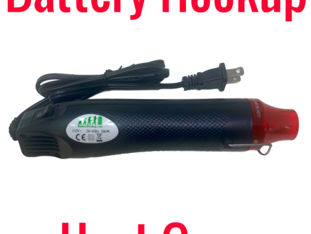 Battery Hookup Heat Gun Supply