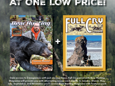 Bear Hunting Magazine Full Cry Combo 1 Year Subscription For Discount